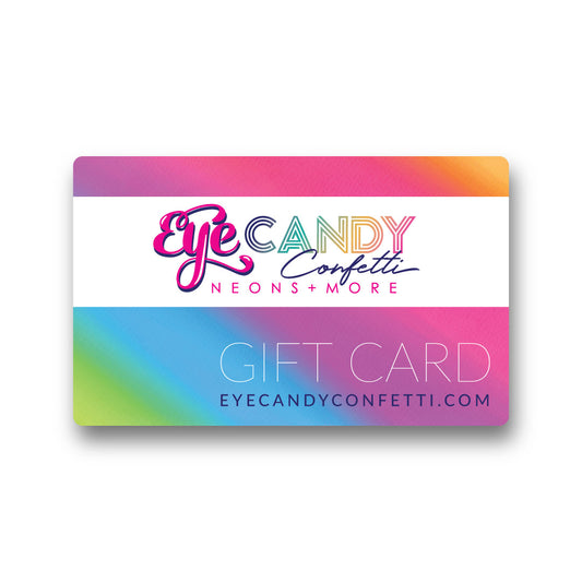 Eye Candy Confetti Gift Card